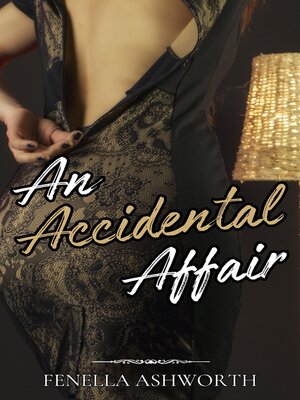 cover image of An Accidental Affair